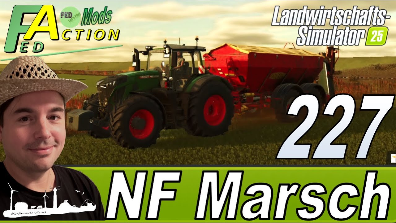 LS25 🚜 227 NF Marsch 4fach Zu wenig Platz in den Hallen #landwirtschaftssimulator25 #letsplay