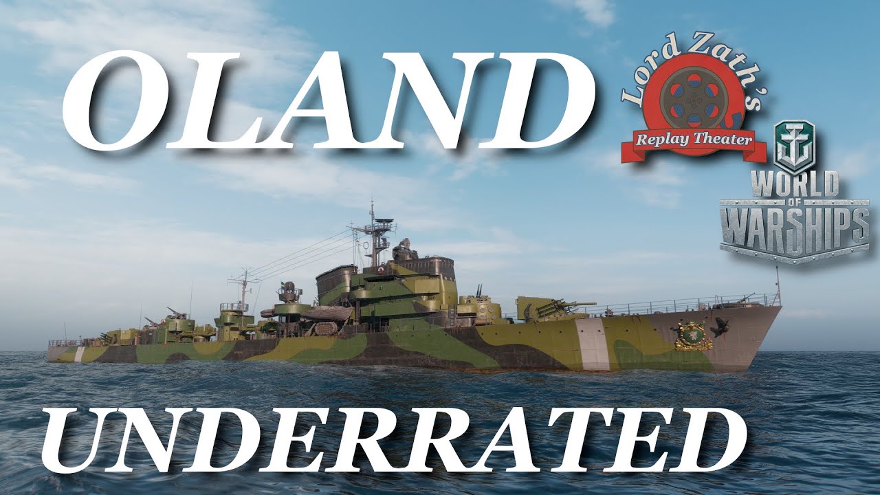 Underrated - Oland Tier 8 Pan EU DD Land of Fire North Spawn World of Warships