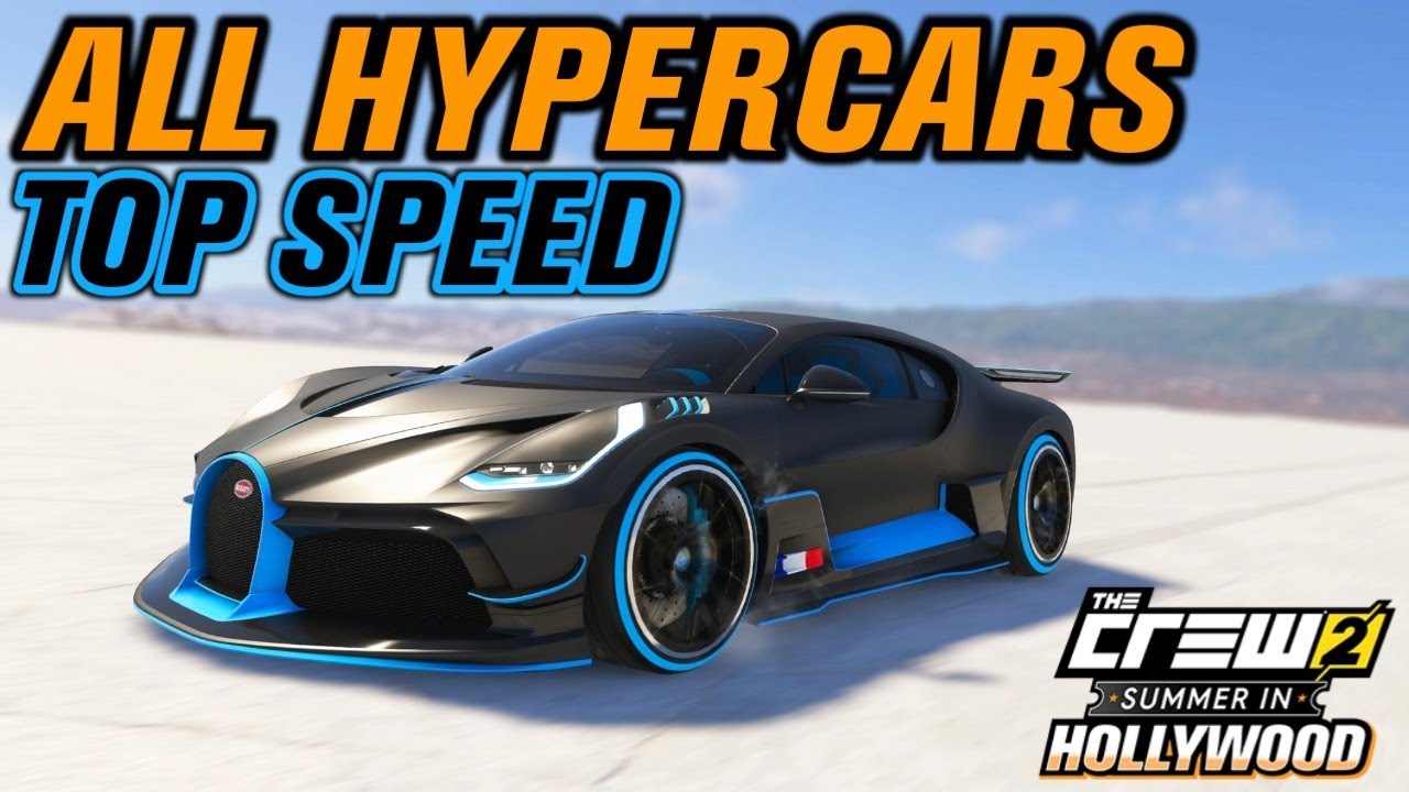 THE CREW 2 : ALL HYPERCARS TOP SPEED ! (After patch)