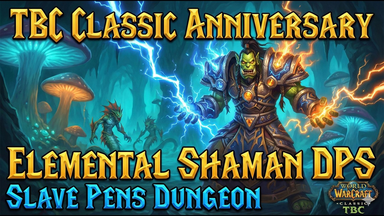 TBC Classic Anniversary Elemental Shaman DPS Slave Pens Dungeon