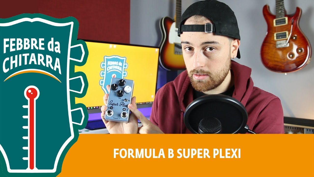 Un Marshall e un Boost IN UN SOLO PEDALE! Formula B SUPER PLEXI