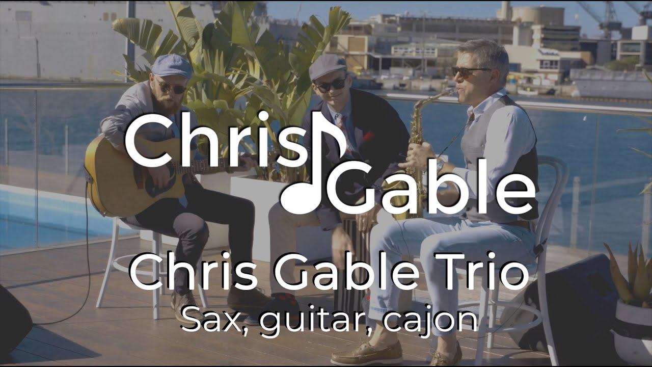 Chris Gable Trio - sax, guitar, cajon
