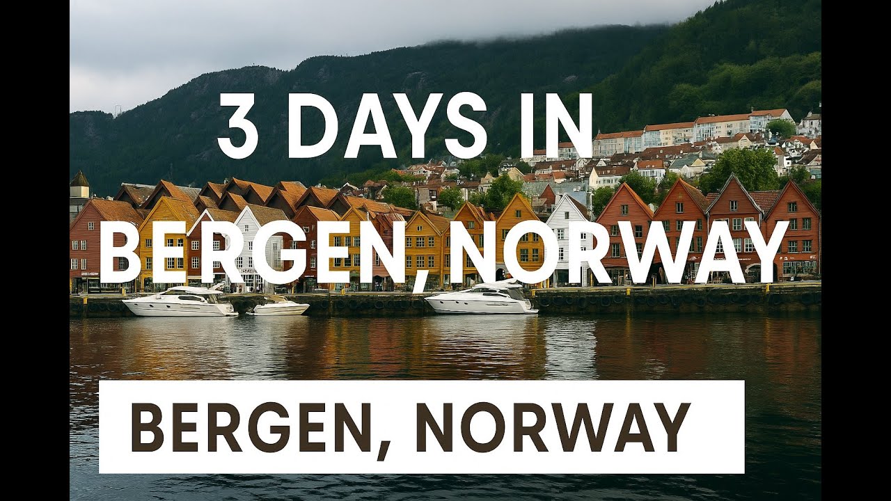 3 Days in Bergen, Norway: Food, Fjords & Unexpected Moments