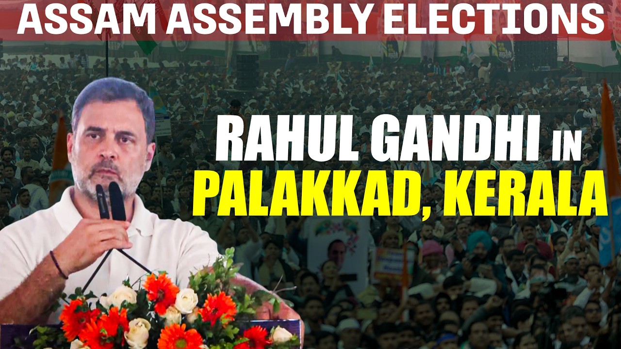 Lop Rahul Gandhi holds election rally at Palakkad | Kerala Assembly polls | BJP | PM Modi