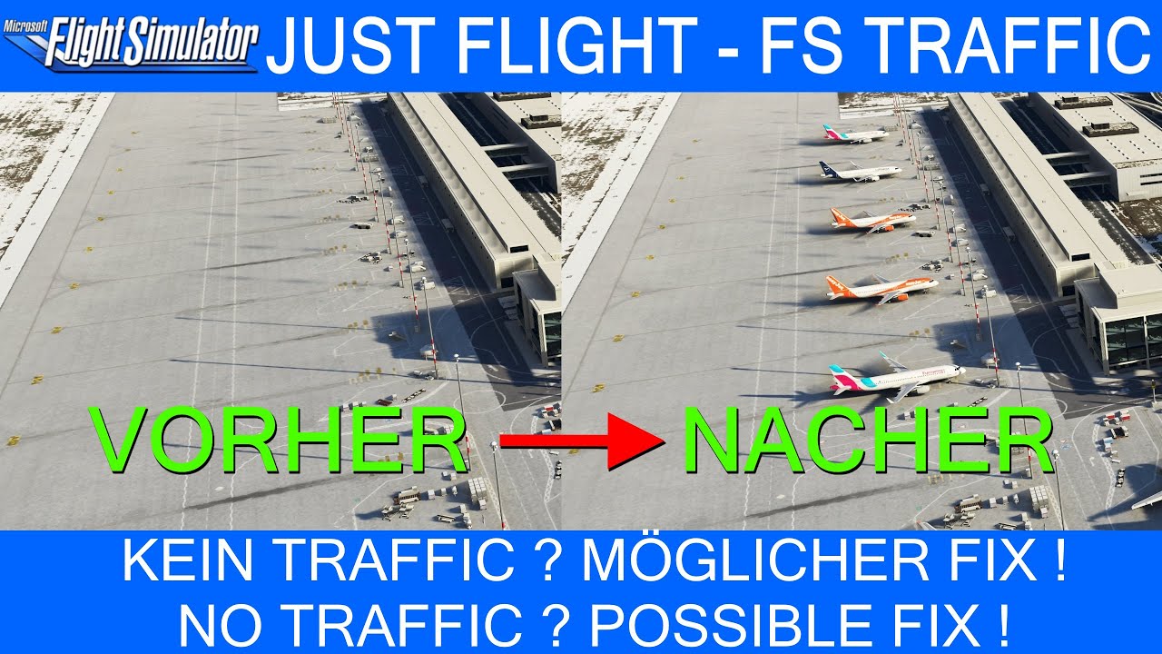 FS TRAFFIC: Kein Verkehr? Möglicher Fix! - No Traffic? Possible Fix! ★ MSFS 2020