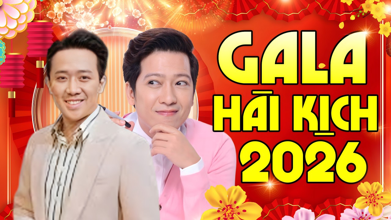 GALA HÀI KỊCH CHÀO XUÂN 2026 | Cười Banh Nóc Khi Coi Hài Trấn Thành Trường Giang Mới Nhất 2026
