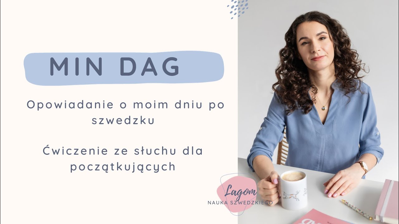Szwedzki dla początkujących - ćwiczenie na rozumienie ze słuchu - opis dnia po szwedzku