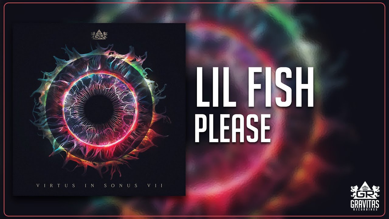 Lil Fish - Please