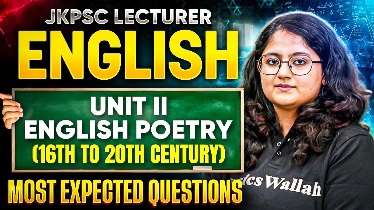 JKPSC Lecturer English | Unit -2 | English Poetry (16th to 20th Century) | Dikshya Mam