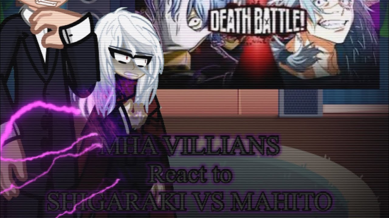 MHA Villains react to Shigaraki vs Mahito (For real this time trust)