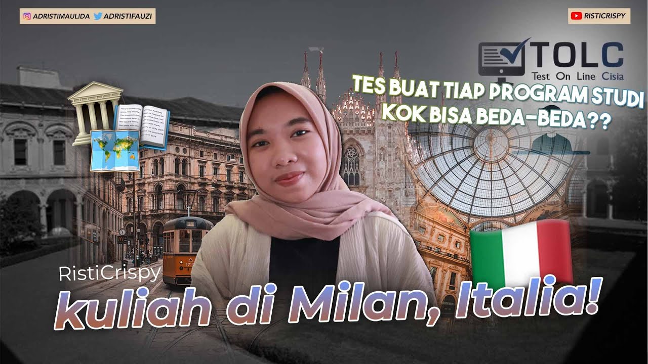 Kuliah S1 di Milan, Italia pakai beasiswa? Gimana sih? | RistiCrispy