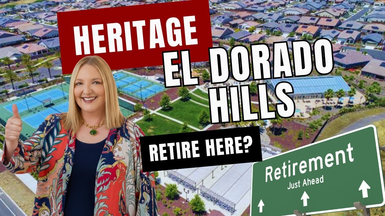 Heritage El Dorado Hills 55+ Community | Lifestyle, Homes & What You Should Know