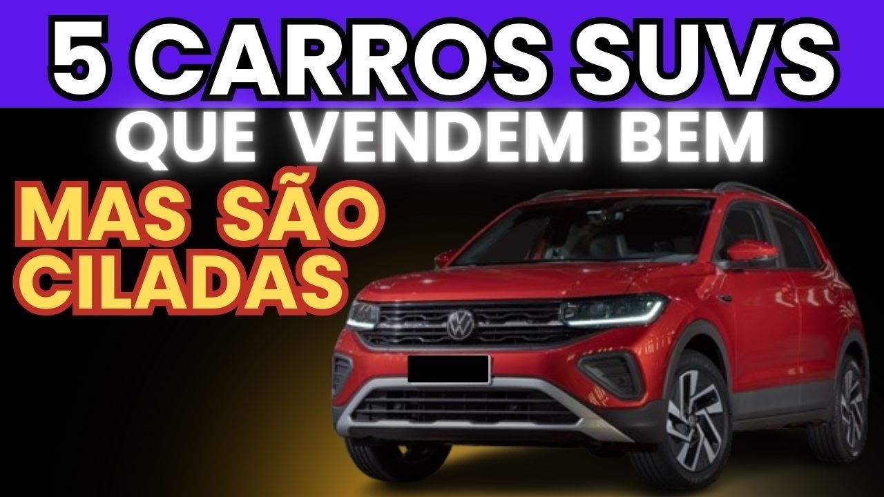 5 SUVs LÍDERES DE VENDAS que VÃO TE ARRUINAR (CILADAS DO ANO)