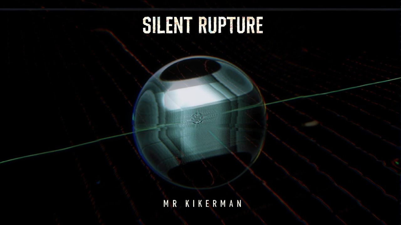 Silent Rupture &mdash; Original Ost | Mr. Kikerman