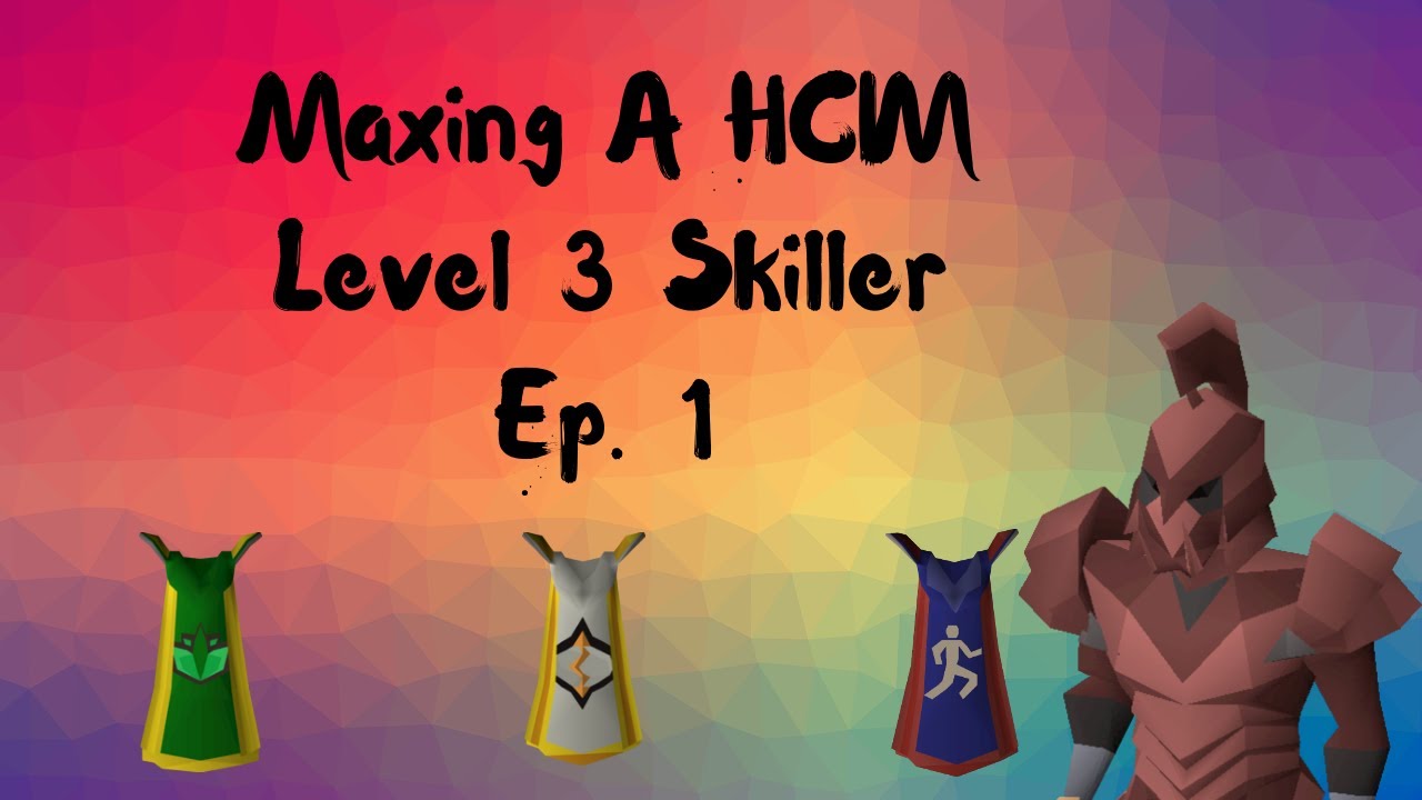 HCIM Level 3 Skiller Progress Video Ep. 1 (Ft. Main skiller progress) | OSRS