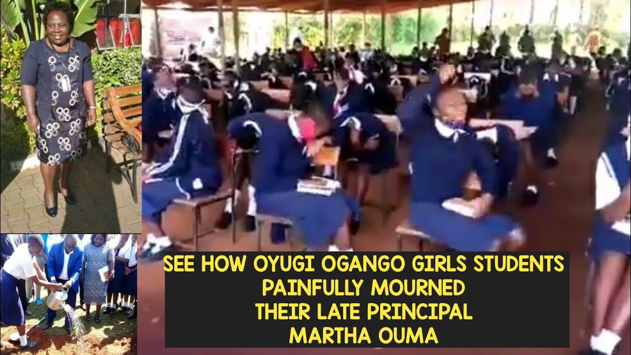 OYUGI OGANGO GIRLS PAINFULLY MOURNS THEIR PRINCIPAL MARTHA OUMA