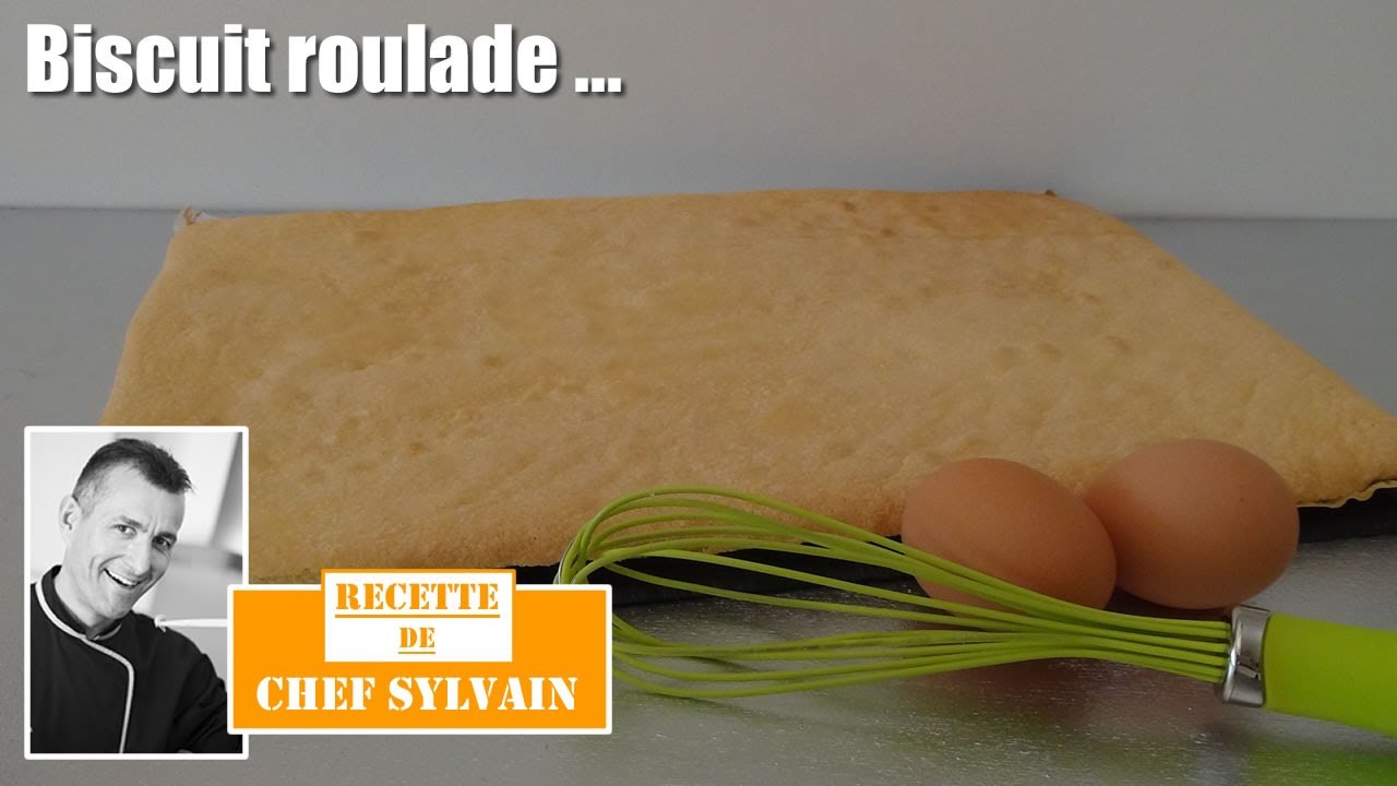 Biscuit roul&eacute; - Recette facile par Chef Sylvain