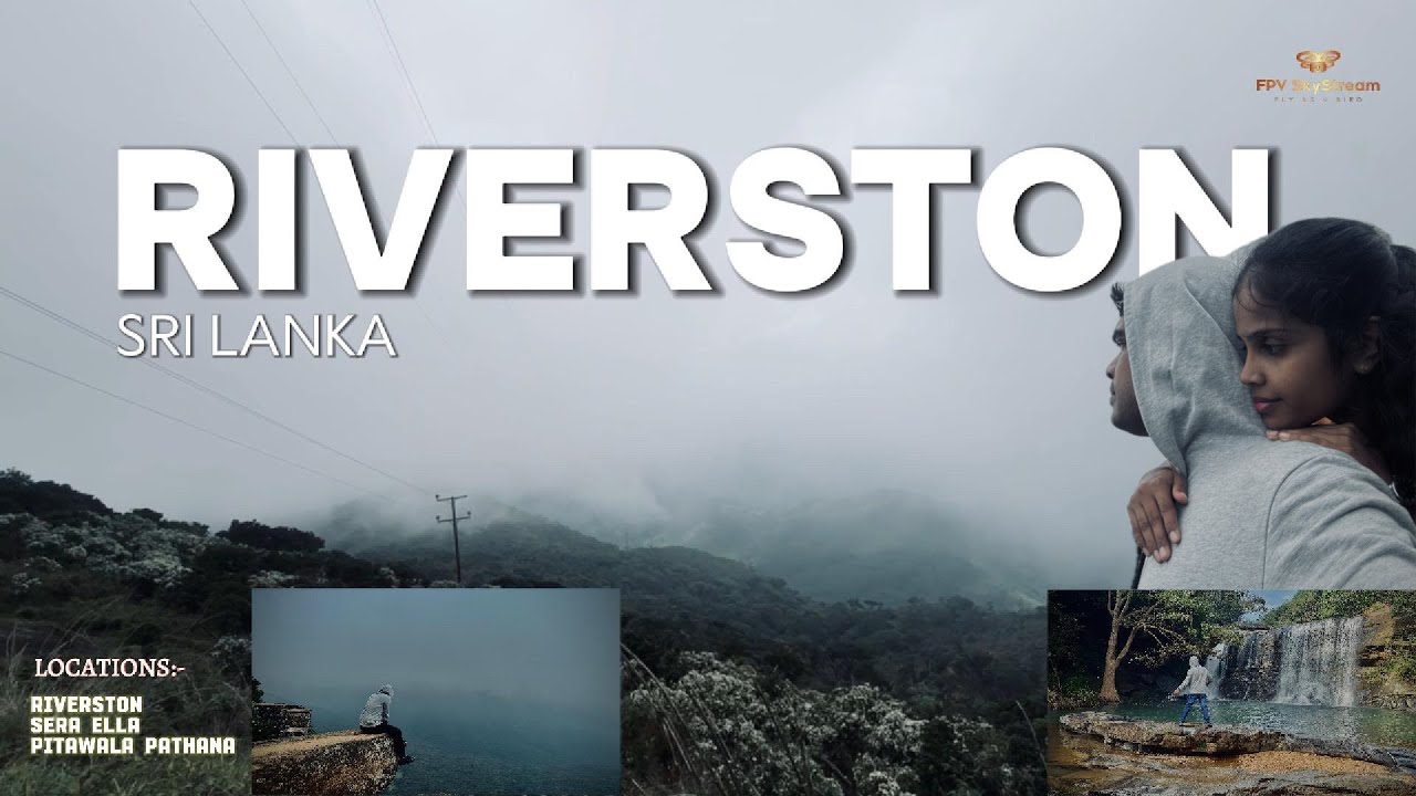 සොබාදහමට ආදරය කරන්නන් සඳහා සැඟවුණු පාරාදීසයක් | Riverston | Pitawala Pathana | Sera Ella Sri Lanka🌿🍀