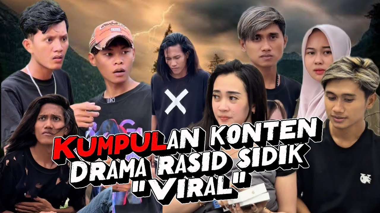 kumpulan konten  drama rasid sidik