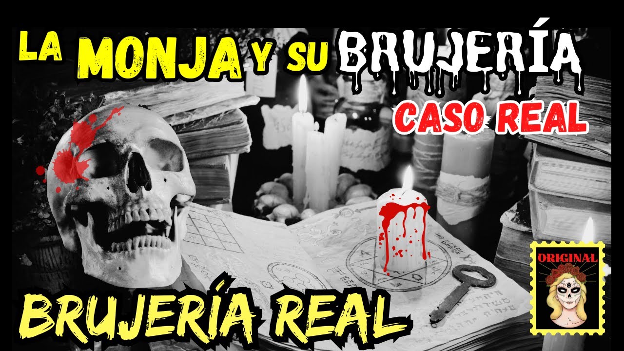 👉BRUJERÍA REAL⎮LA MONJA Y SU BRUJERÍA⎮RELATO DE BRUJERÍA (Viviendo con el miedo)