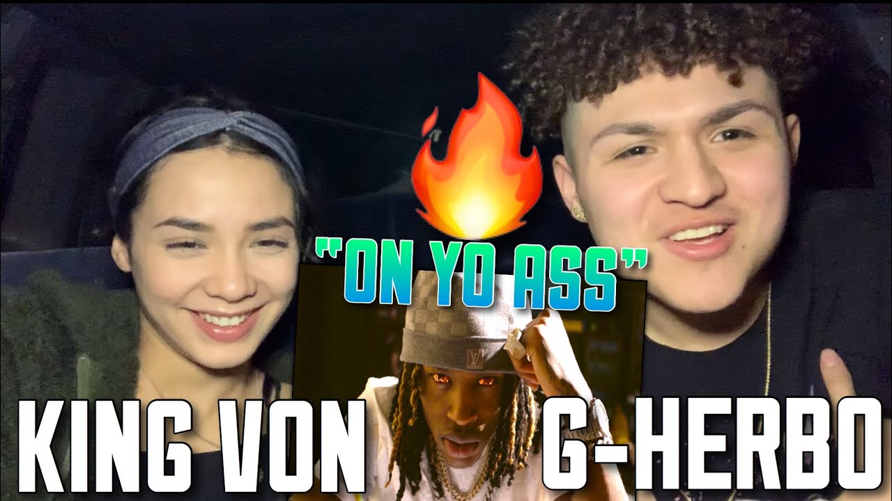 SHEESHH🔥King Von & G Herbo - On Yo Ass❗️