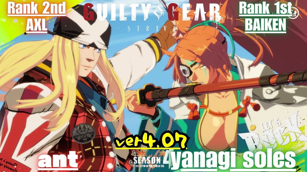 GGST➤Rank 2nd AXL / アクセル [ ant ] vs Rank 1st BAIKEN / 梅喧 [ yanagi soles ] Guilty Gear Strive