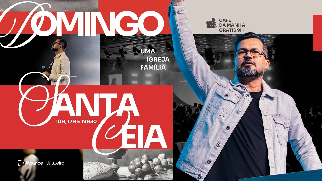 Santa Ceia | Pr. Fabian Souza | Alcance Juazeiro - 19h30 | 08/02/2026