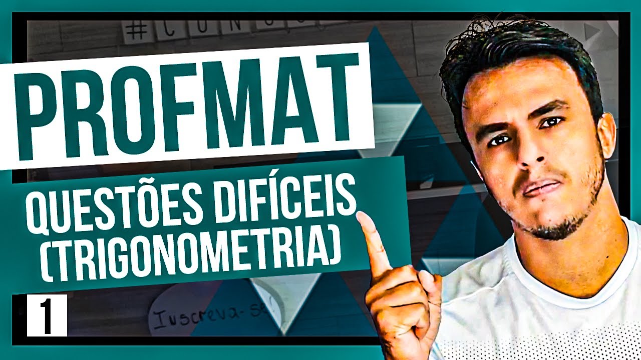 PROFMAT 2023/2024 | Quest&otilde;es dif&iacute;ceis Trigonometria | ENA 2023/2024