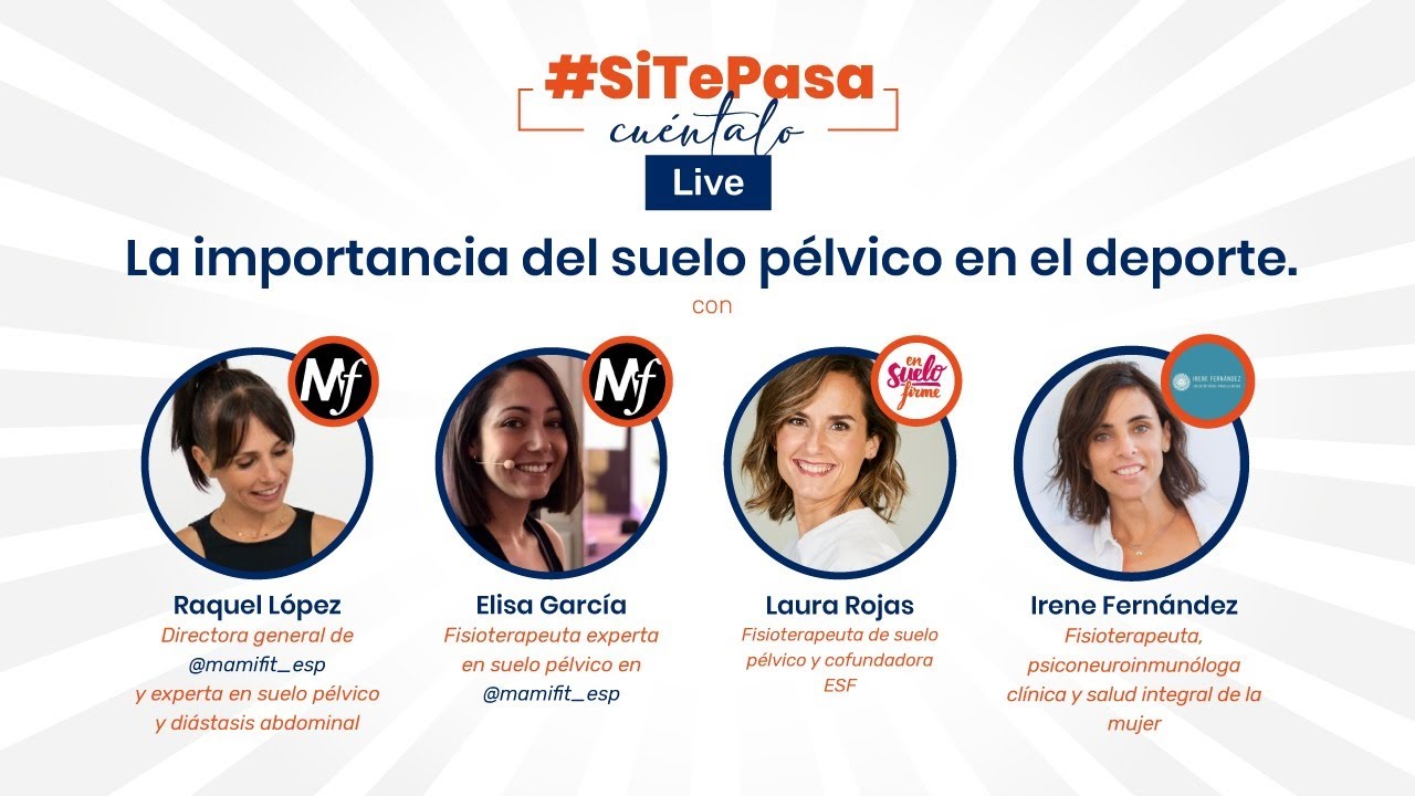 Charla II #SiTePasa: La importancia del suelo pélvico en el deporte.
