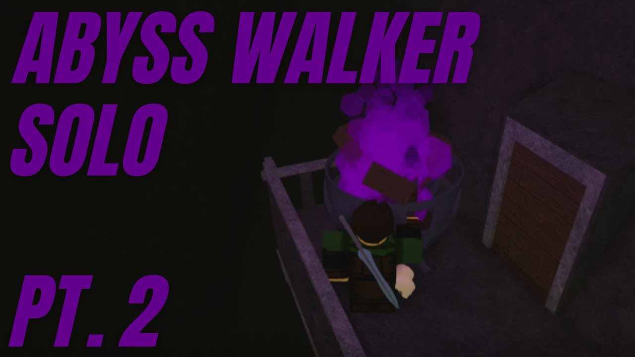 Solo Abyss Walker #2 | Rogue Lineage