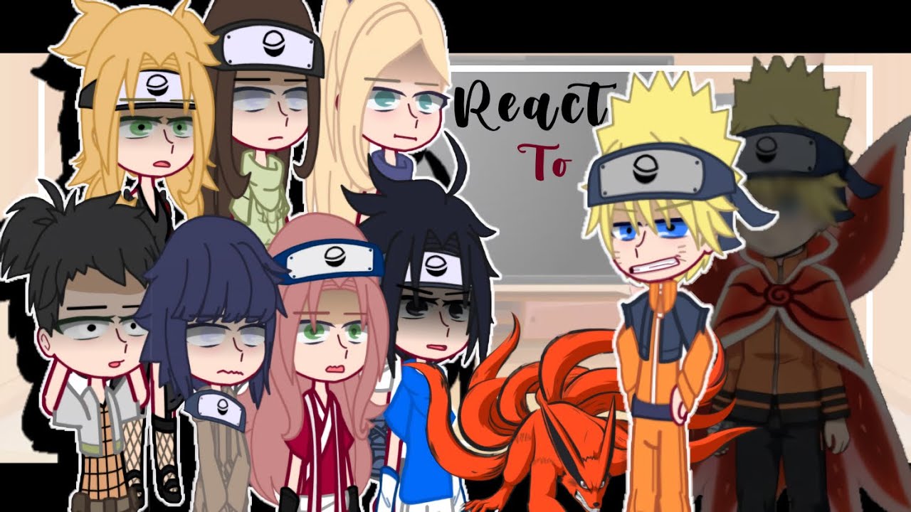 Naruto classic react to team 7!! | Naruto Uzumaki ! | ( part 3/3)