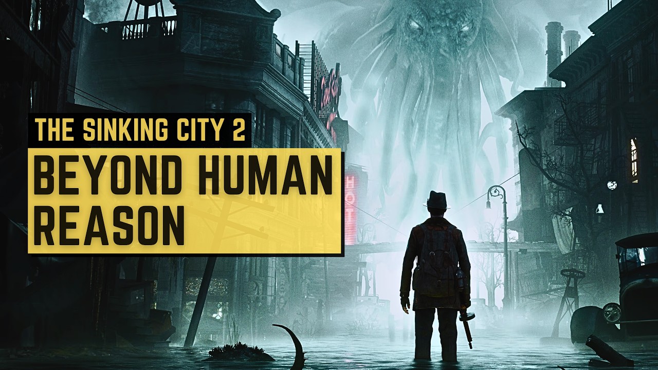 The Sinking City 2 Will Turn Your Dreams Into Nightmares