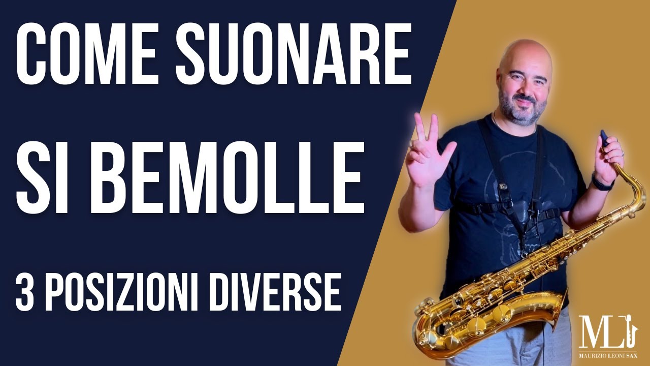 Sassofono, come suonare il sib, 3 posizioni principali