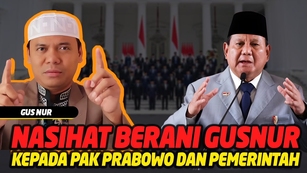 Nasihat Berani Gus Nur Kepada Prabowo dan Pemerintah - GusNur