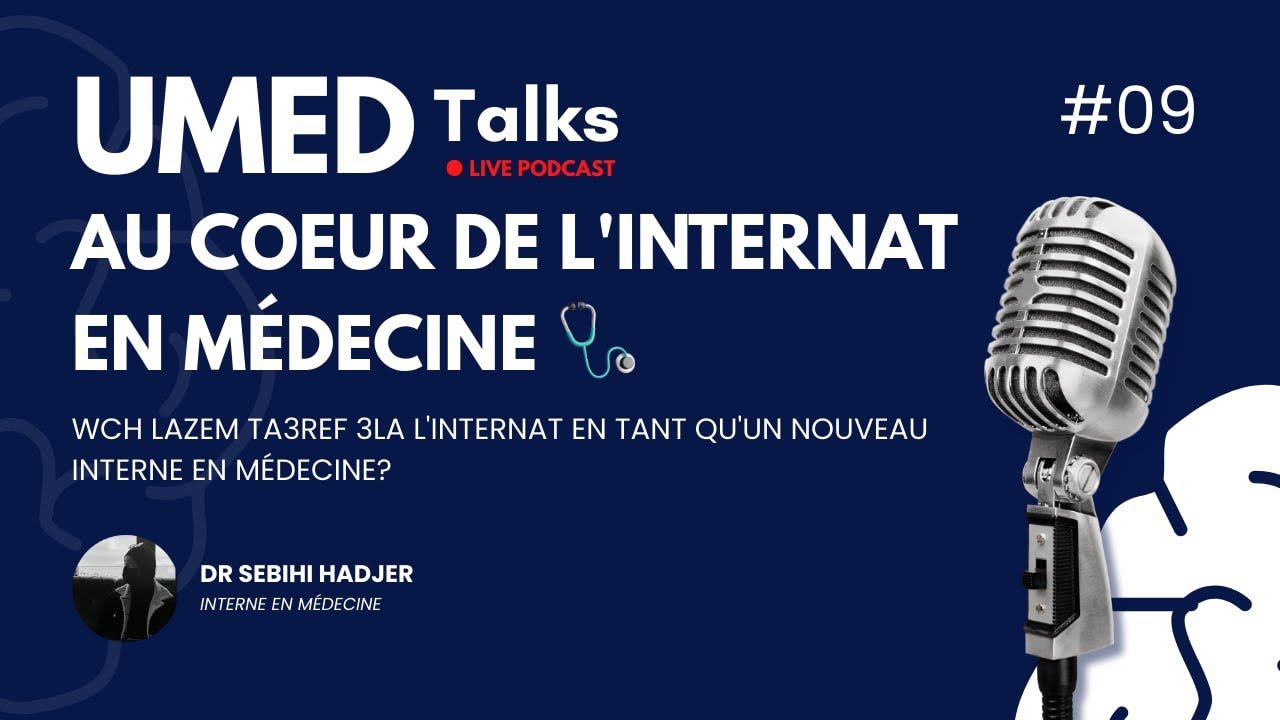 Internat en Médecine 🇩🇿 : conseils, expériences & erreurs à éviter | UmedTalk avec Dr Hadjer Sebihi