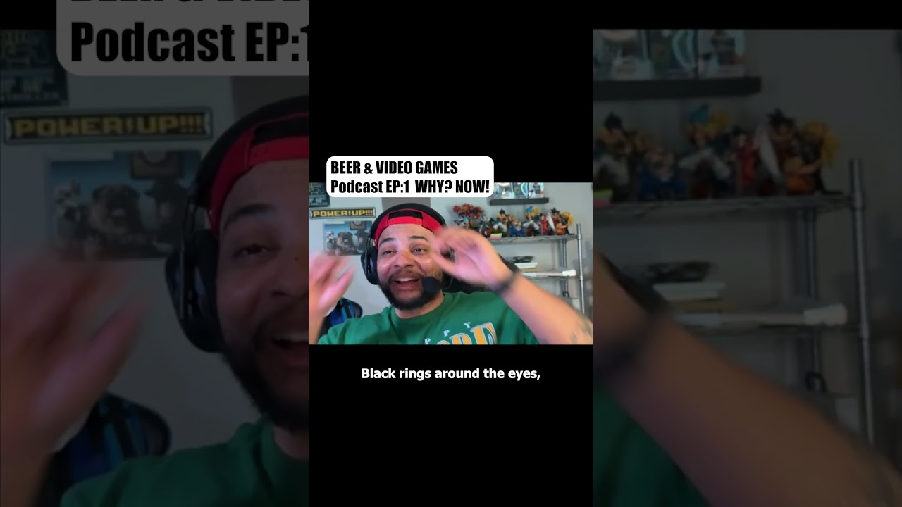 Beer and Video Games Ep1: Why Now ?