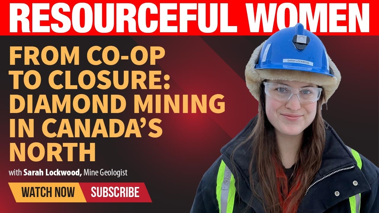 Sarah Lockwood: From Co-op to Closure. Diamond Mining in Canada’s North
