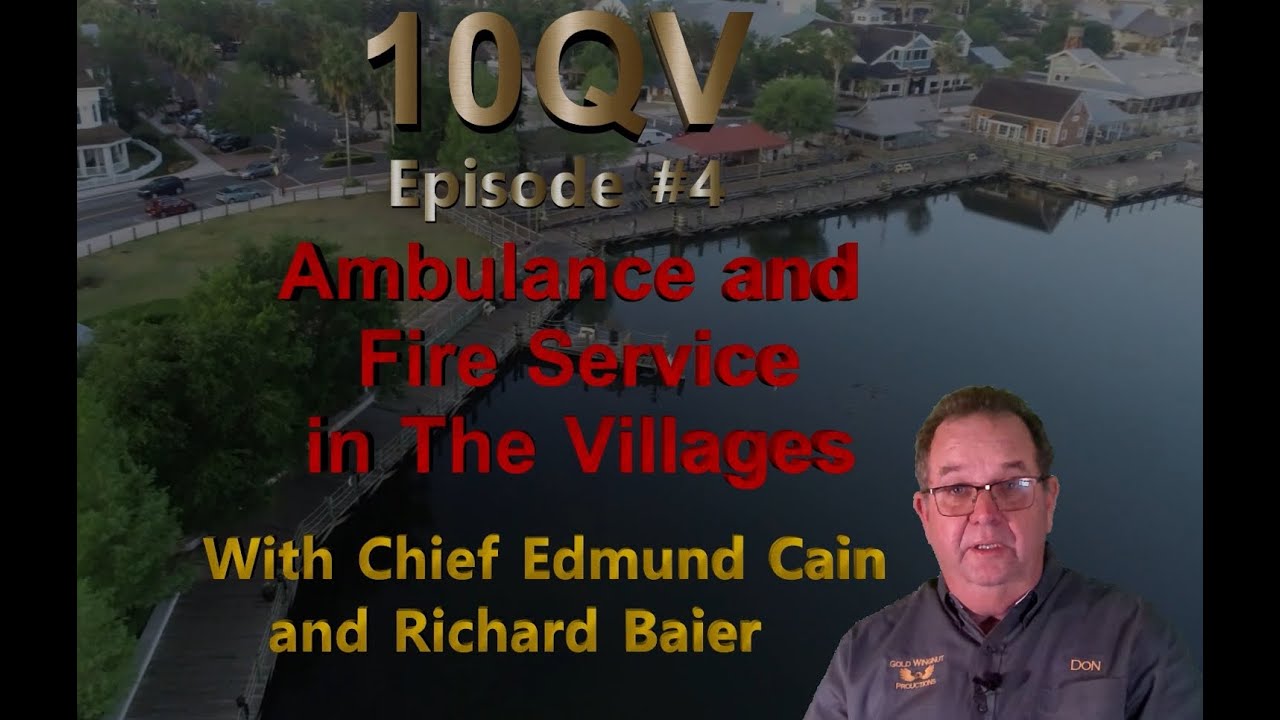10QV Ambulance and Fire service in The Villages and surrounding counties