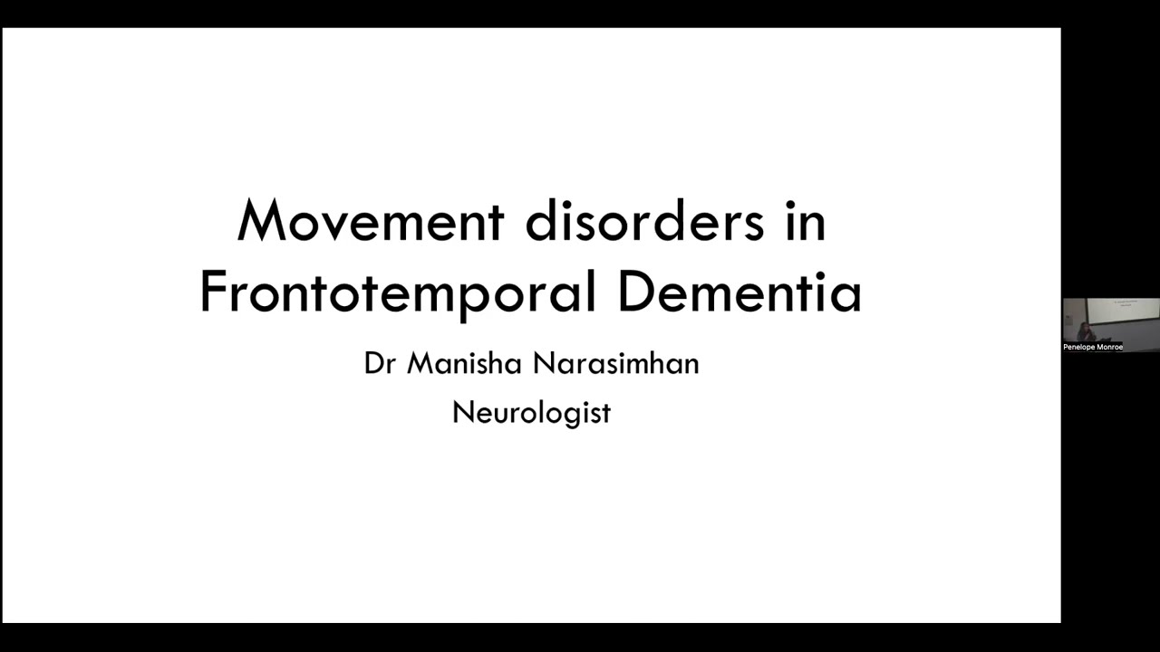 Movement Disorders in Frontotemporal Dementia: Dr. Manisha Narasimhan