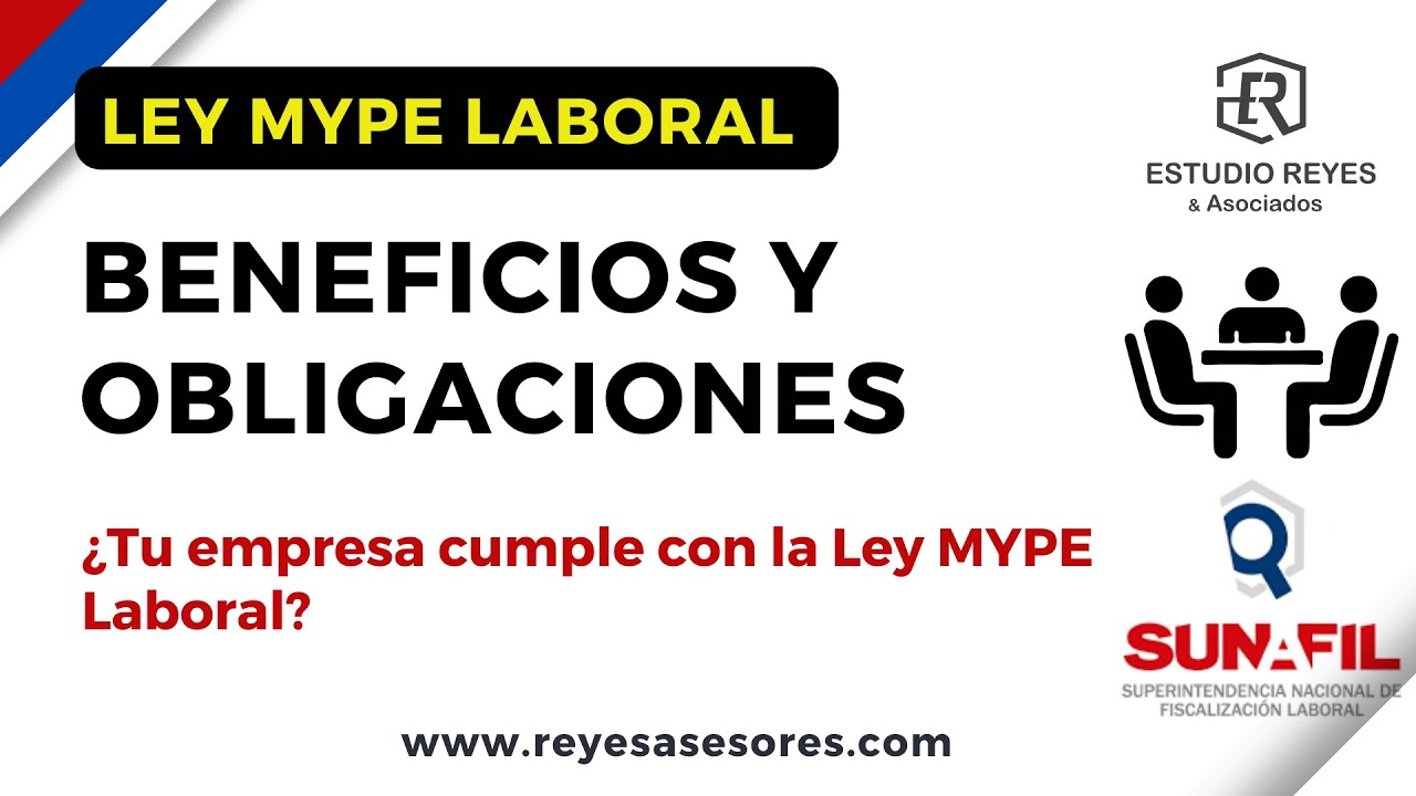 🟡  Lo que debes saber de la Ley MYPE Laboral para micro y peque&ntilde;as de empresas