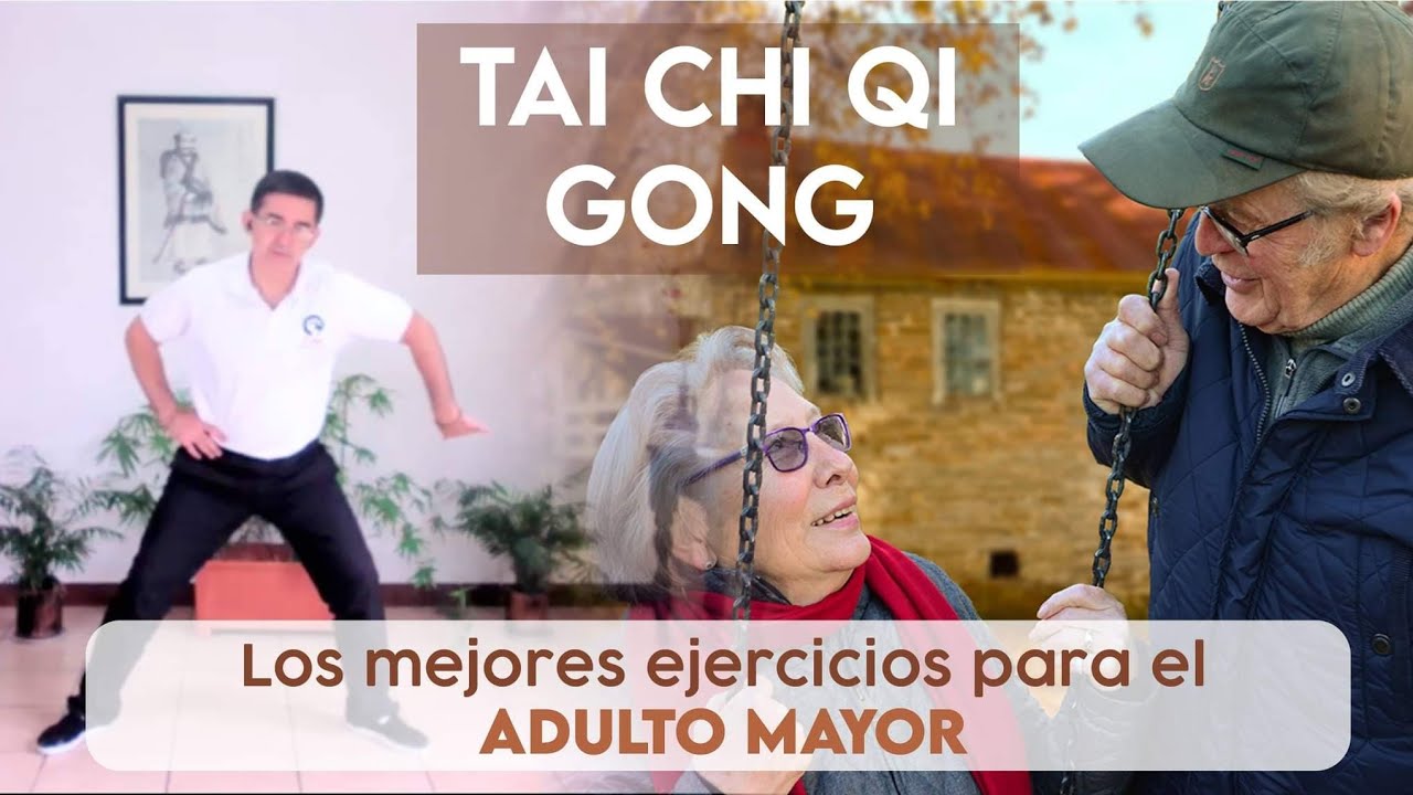 Los mejores ejercicios de Tai Chi Qi Gong para el ADULTO MAYOR