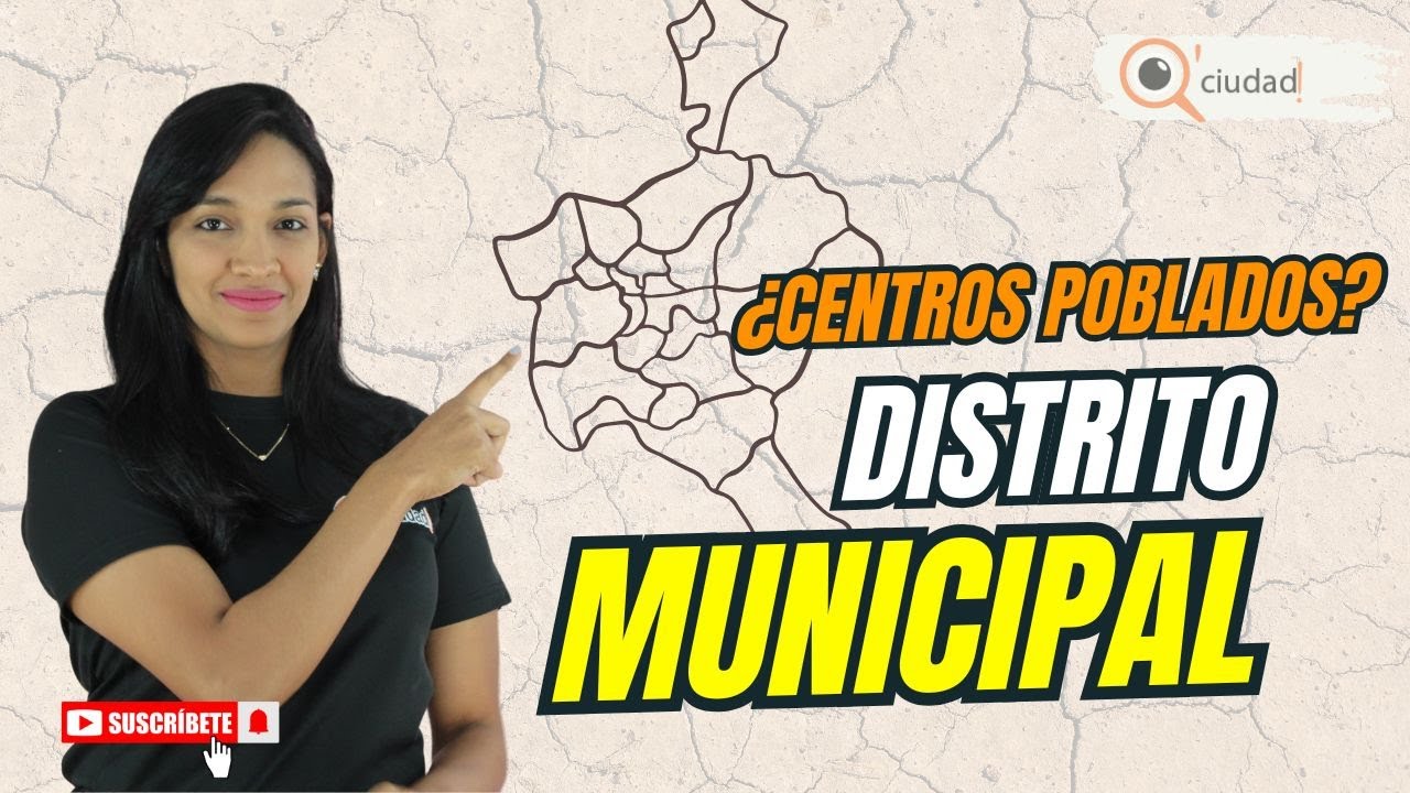 DISTRITOS MUNICIPALES