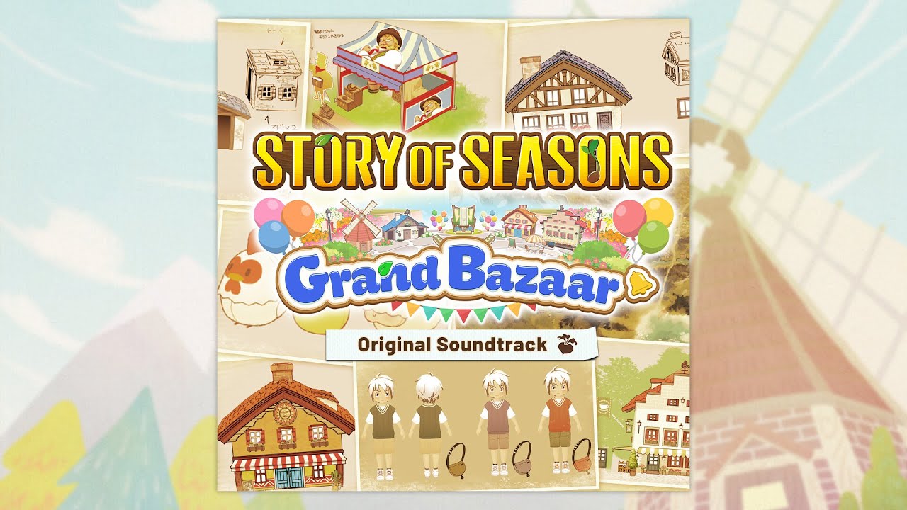 STORY OF SEASONS: Grand Bazaar Original Soundtrack | Complete