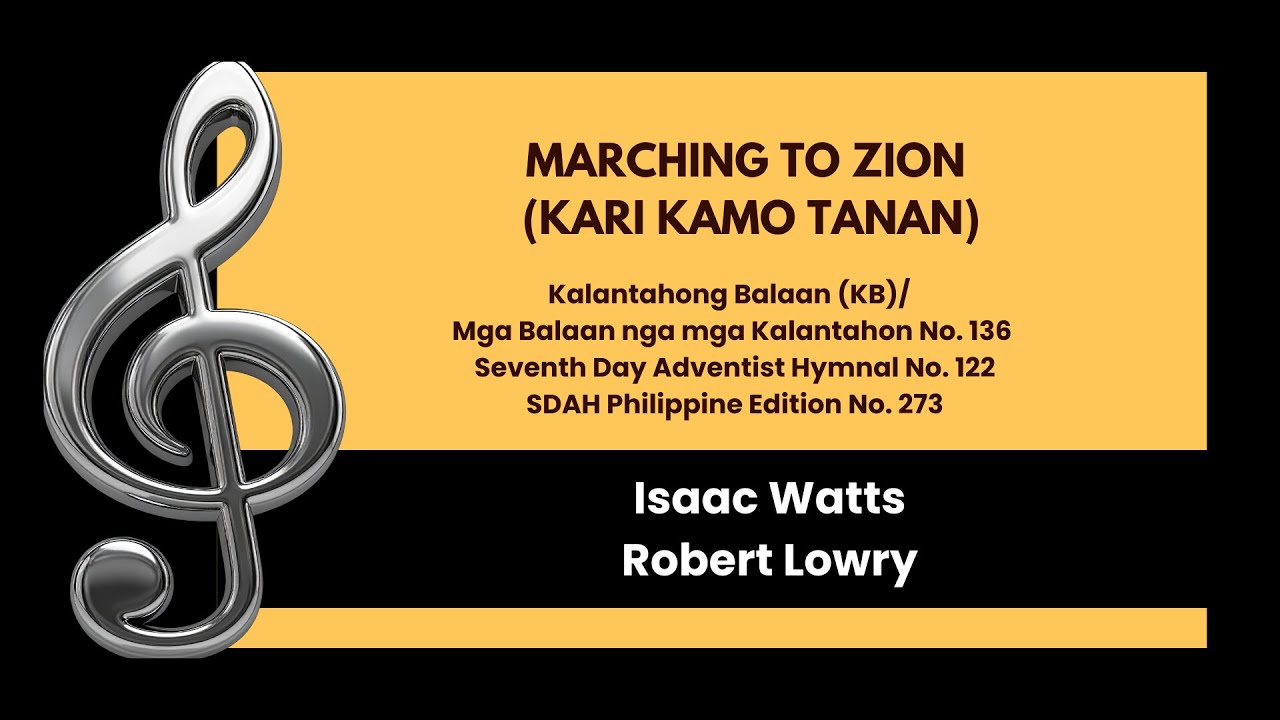 MARCHING TO ZION (Kari Kamo Tanan)