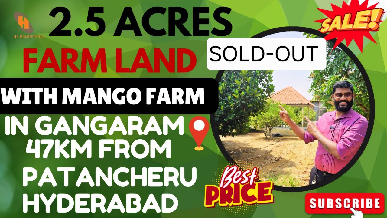 SOLD-OUT 2.5 Acres Farm land for Sale in Gangaram 47Km from Patancheruvu Hyderabad | HS Properties