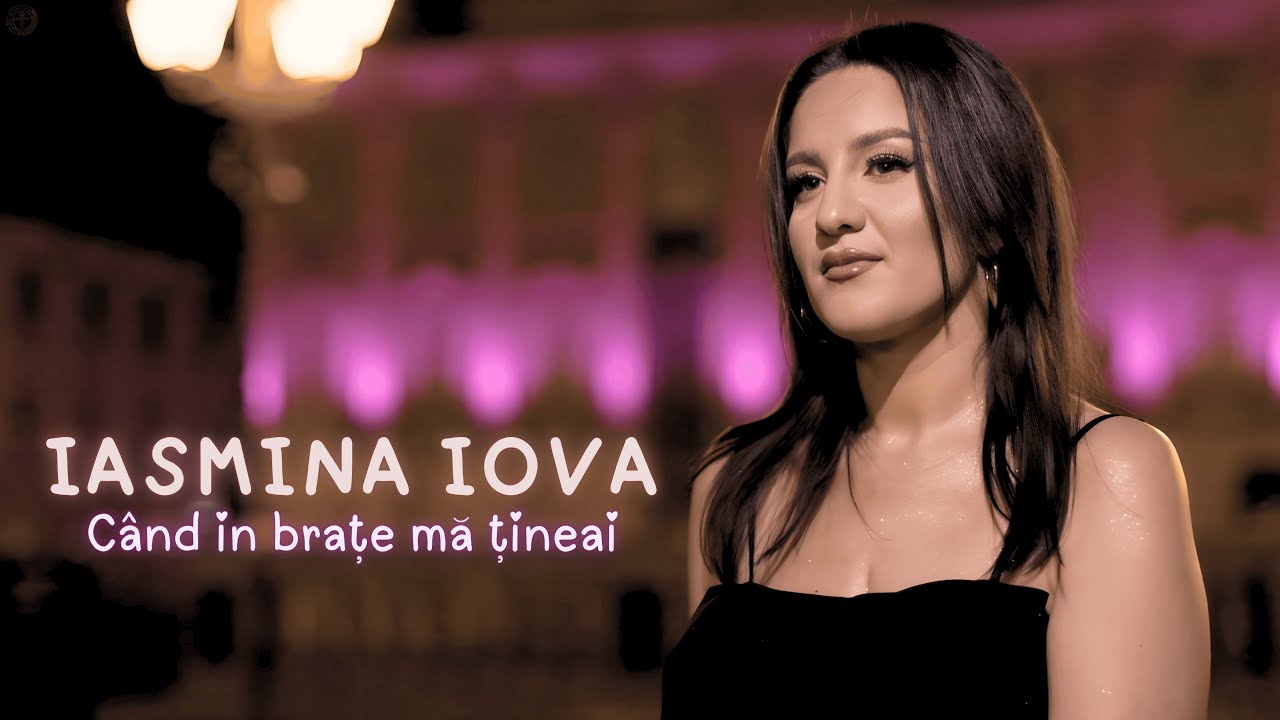 Iasmina Iova - Când in brațe mă țineai (Official Video)