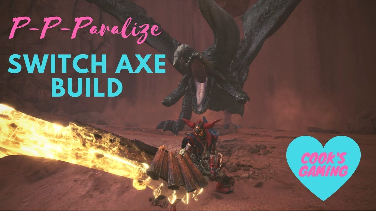 Monster Hunter World - P-P-Paralyze Switch Axe Build (%100 Paralysis Status)