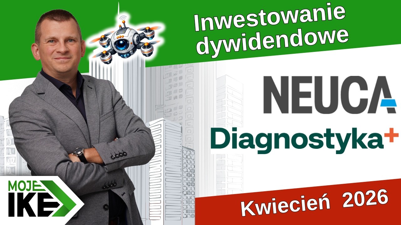 80. Moje IKE - Kwiecień 2026 - Diagnostyka, Neuca - Inwestowanie dywidendowe, wolność finansowa