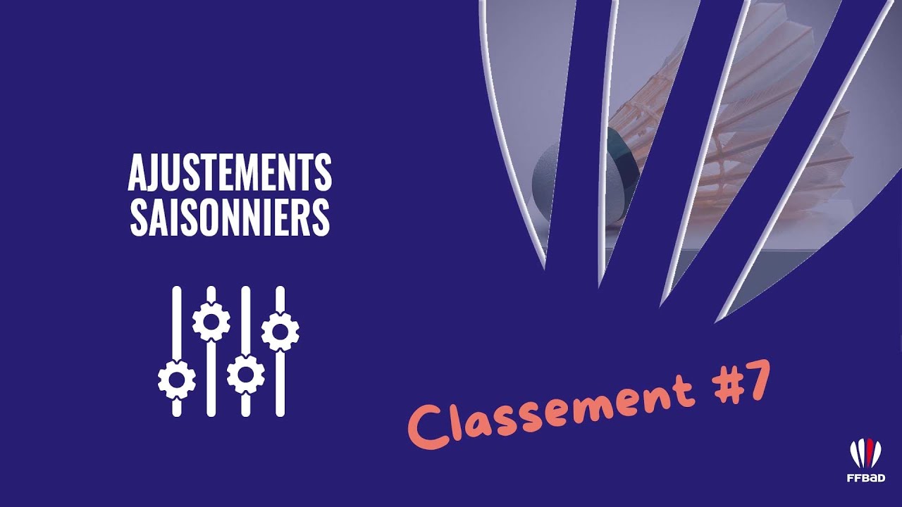 Classement #7 : Ajustements saisonniers