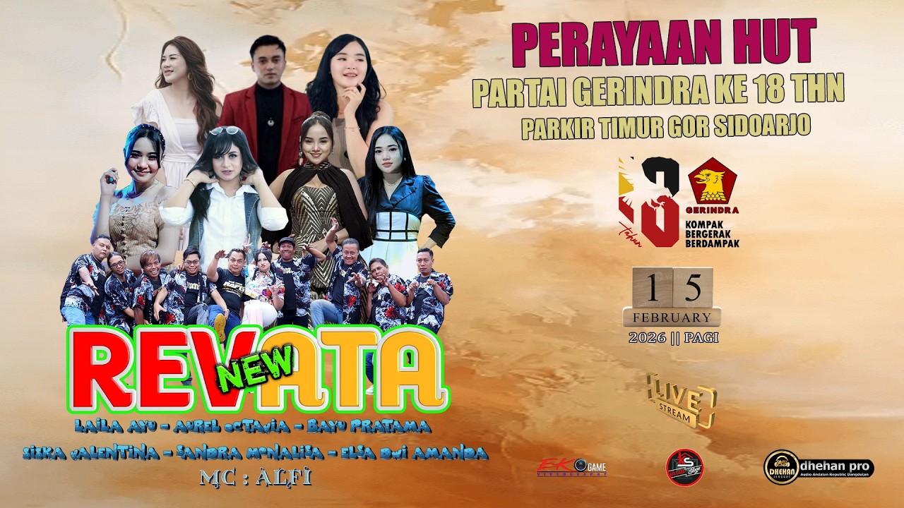 ⭕NEW REVATA || HUT GERINDRA KE 18 THN || DHEHAN PRO AUDIO || 15 FEBRUARI 2026